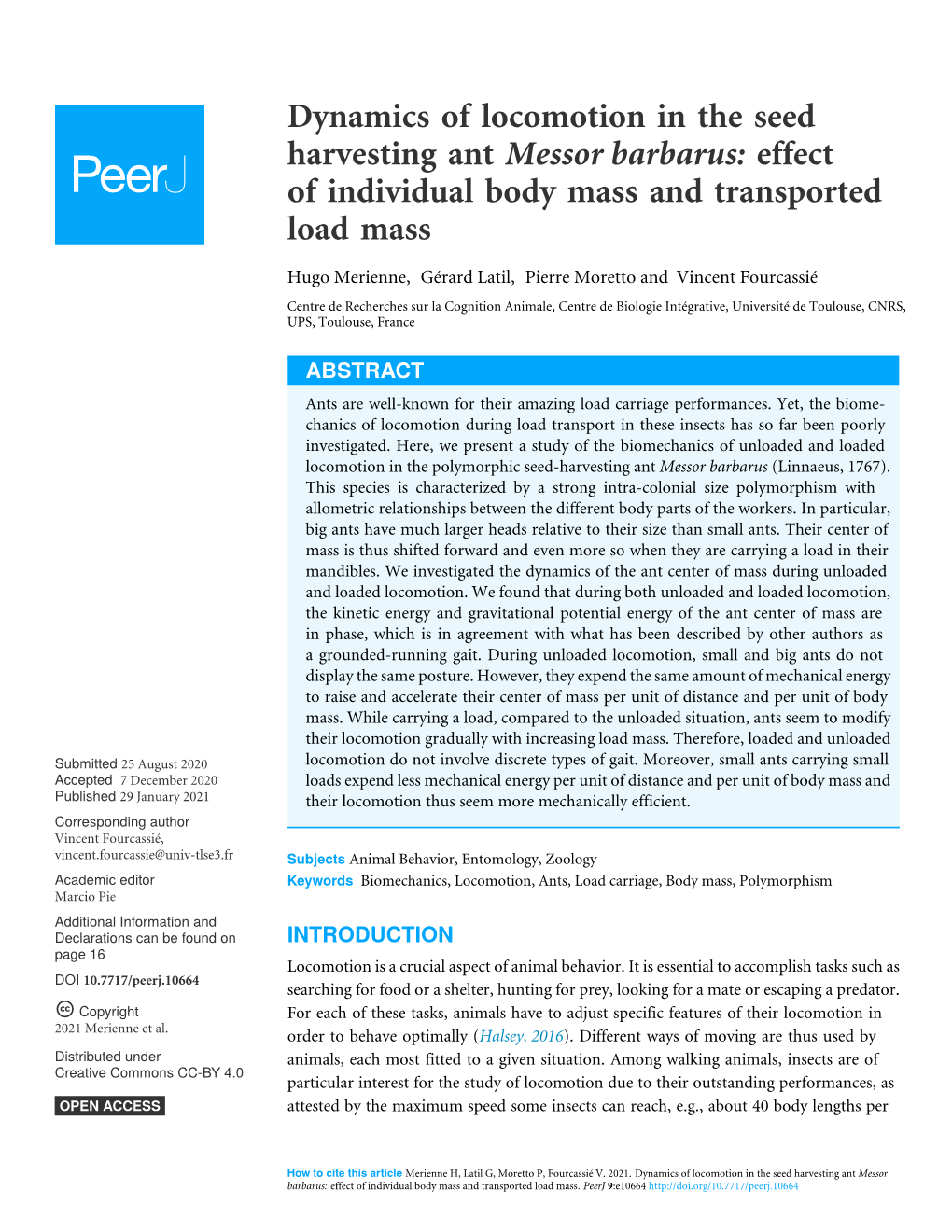 Dynamics of Locomotion in the Seed Harvesting Ant Messor Barbarus: Effect of Individual Body Mass and Transported Load Mass