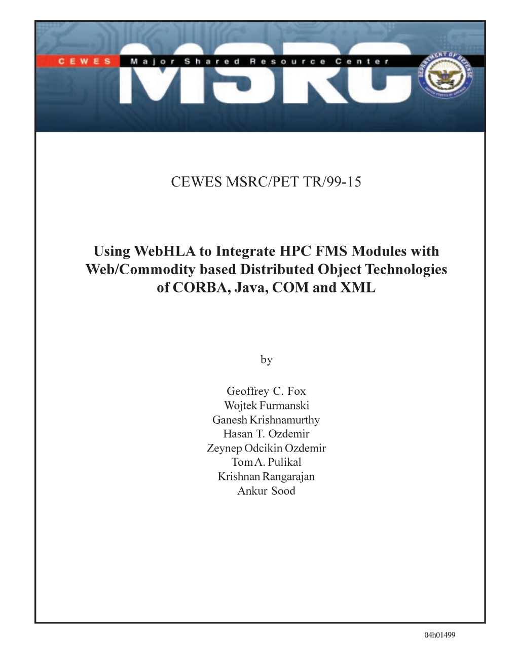 CEWES MSRC/PET TR/99-15 Using Webhla to Integrate HPC FMS