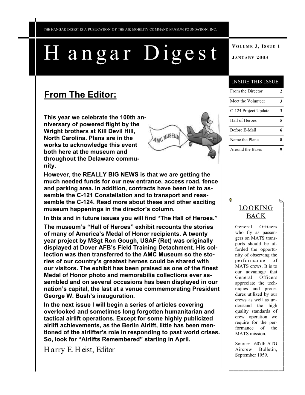 Hangar Digest Is a Publication of the Air Mobility Command Museum Foundation, Inc