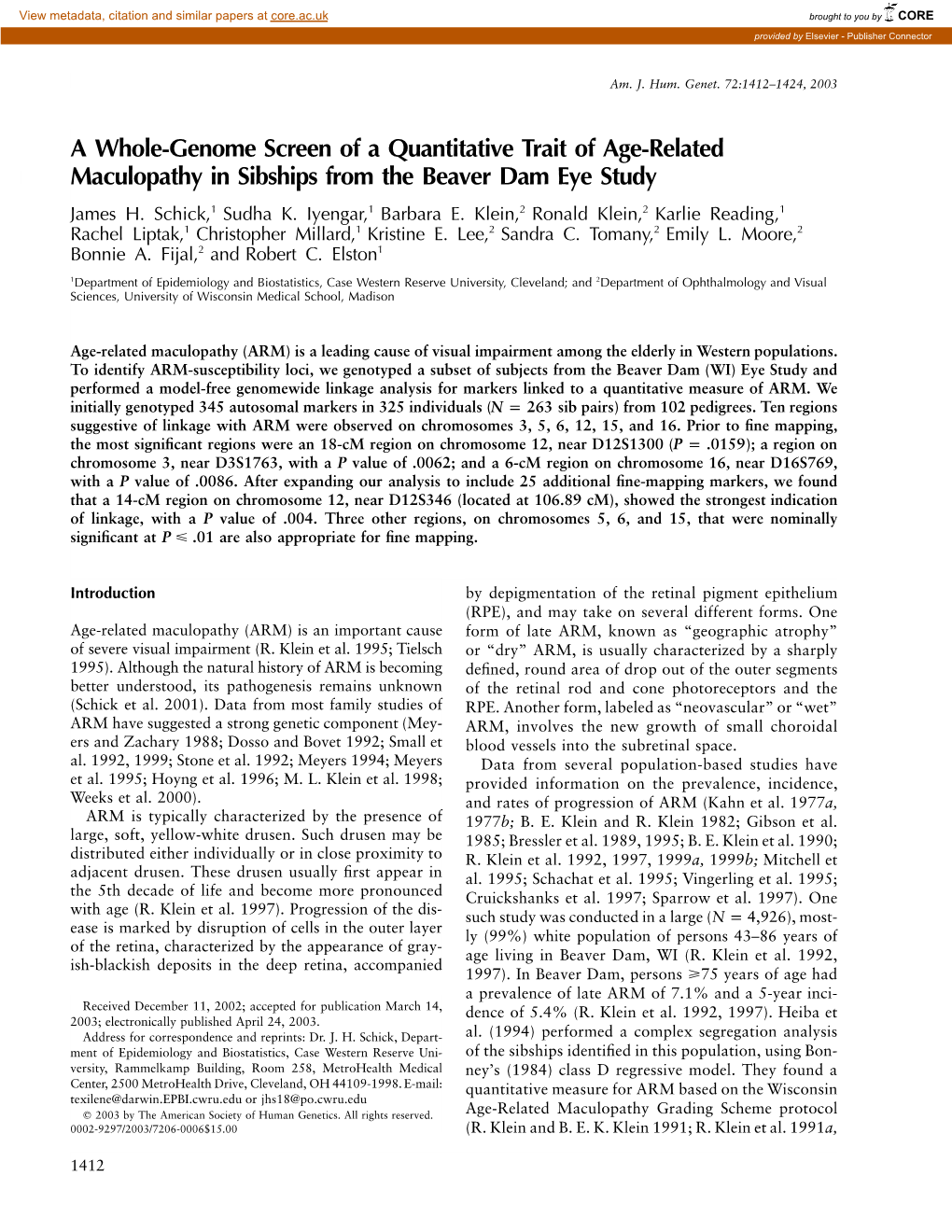 A Whole-Genome Screen of a Quantitative Trait of Age-Related Maculopathy in Sibships from the Beaver Dam Eye Study James H