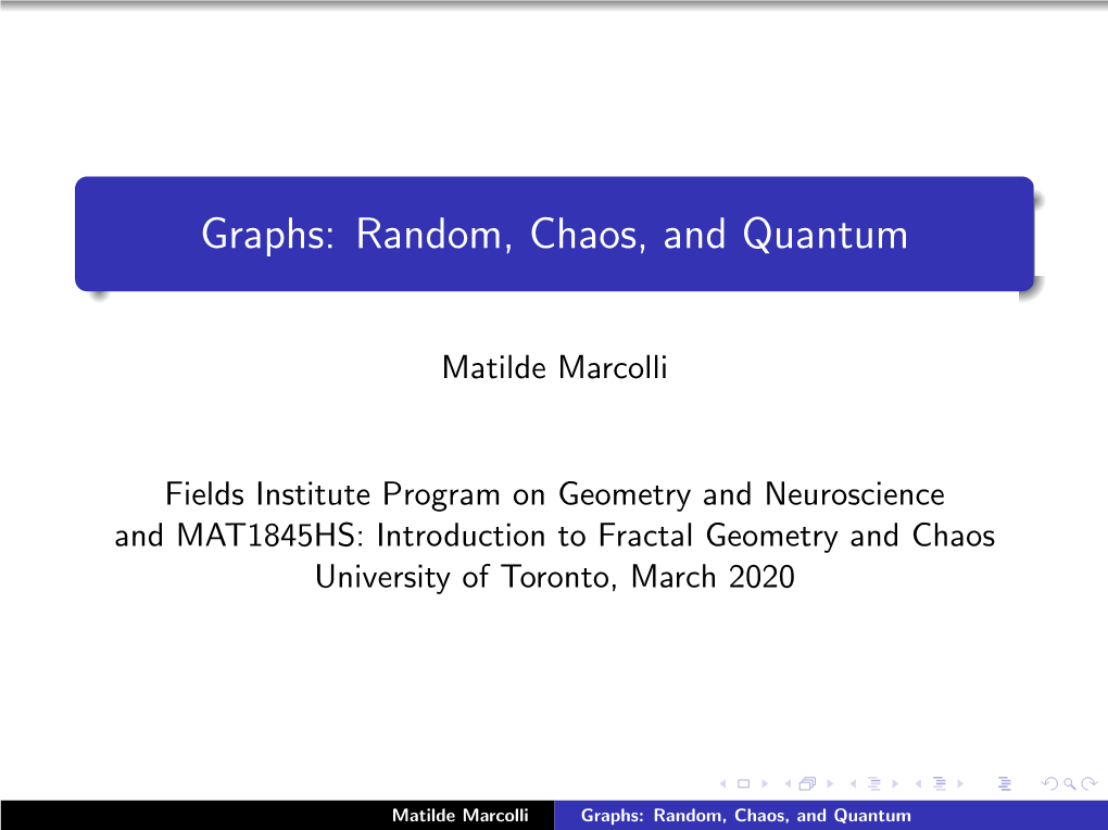 Graphs: Random, Chaos, and Quantum