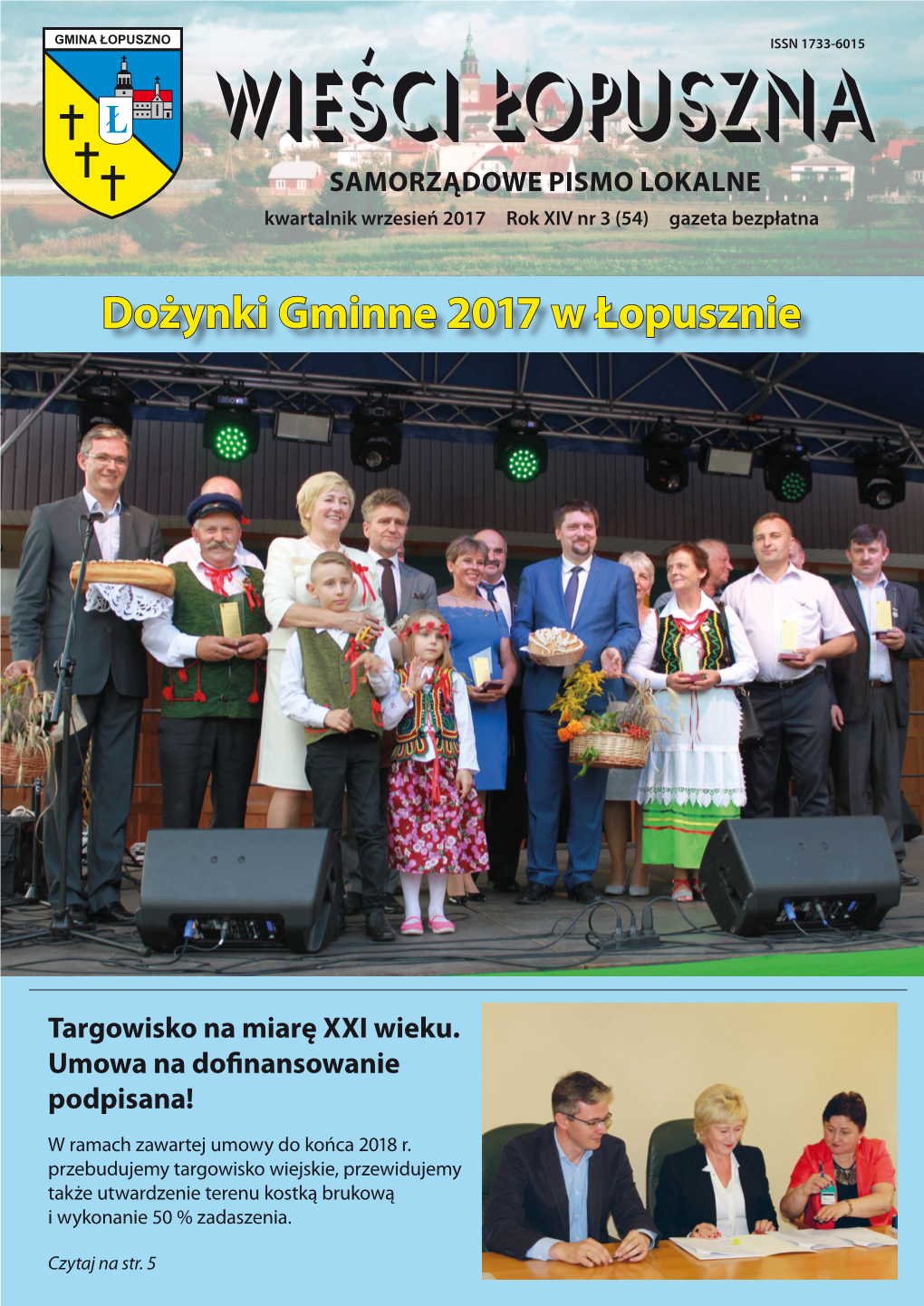 Wieści Łopuszna Samorządowe Pismo Lokalne Kwartalnik Wrzesień 2017 Rok XIV Nr 3 (54) Gazeta Bezpłatna