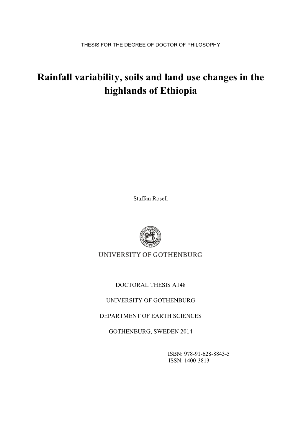 Rainfall Variability, Soils and Land Use Changes in the Highlands of Ethiopia