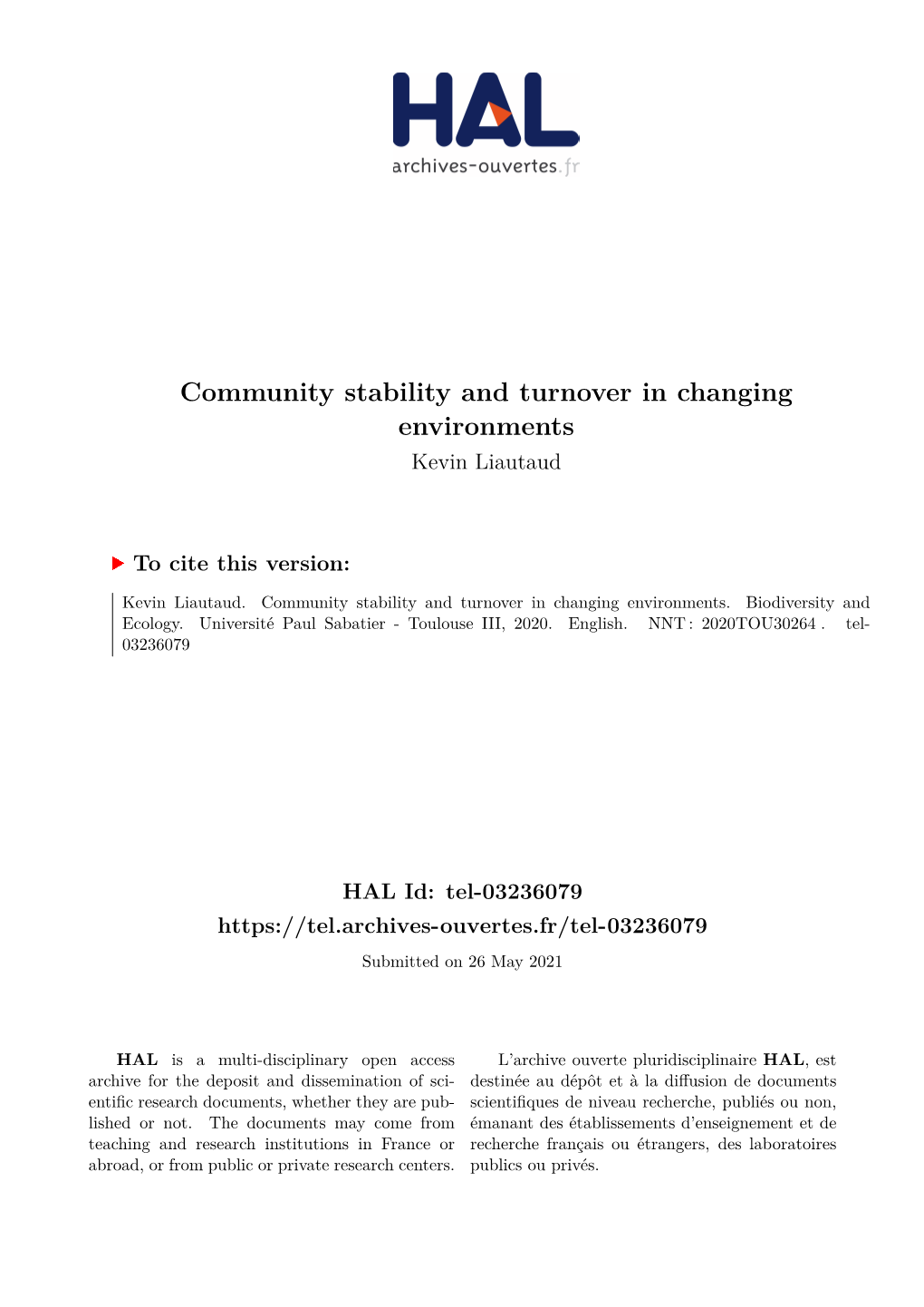 Community Stability and Turnover in Changing Environments Kevin Liautaud