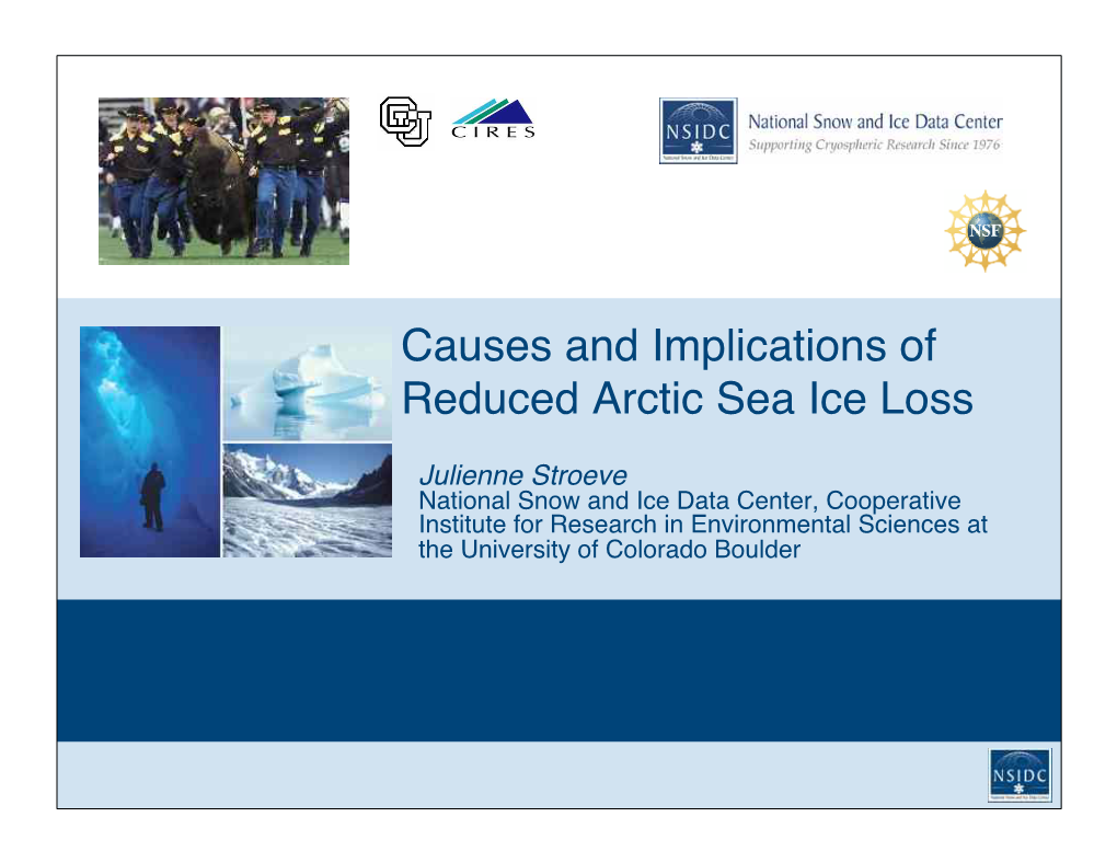 Causes and Implications of Reduced Arctic Sea Ice Loss!