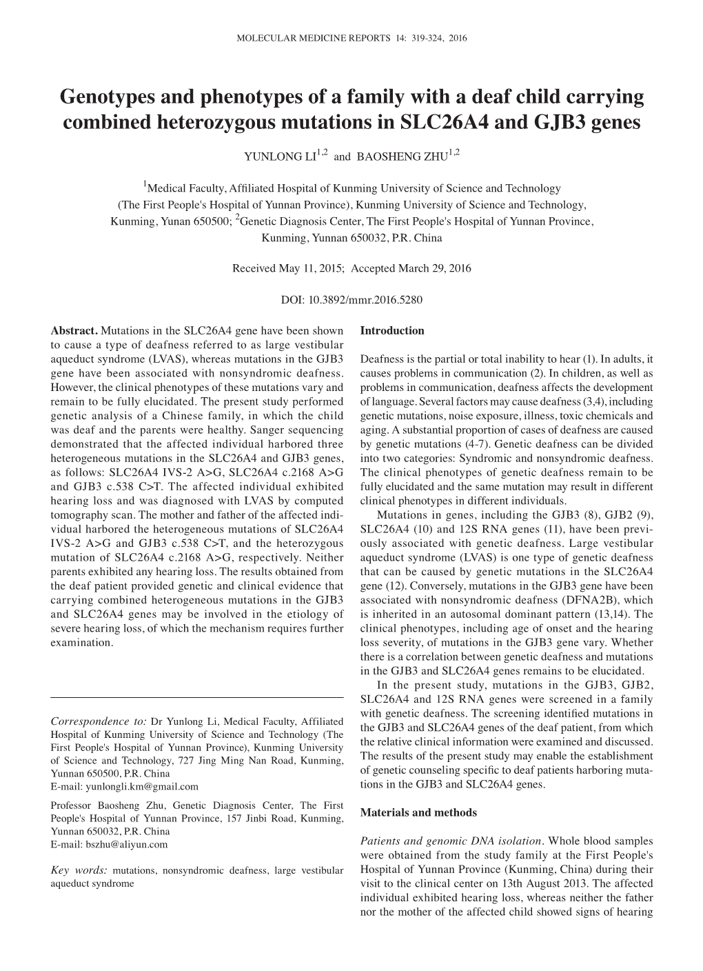 Genotypes and Phenotypes of a Family with a Deaf Child Carrying Combined Heterozygous Mutations in SLC26A4 and GJB3 Genes