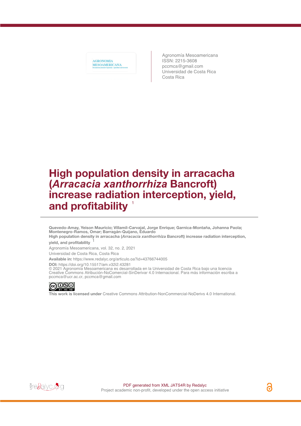 High Population Density in Arracacha (Arracacia Xanthorrhiza Bancroft) Increase Radiation Interception, Yield, and Profitability 1
