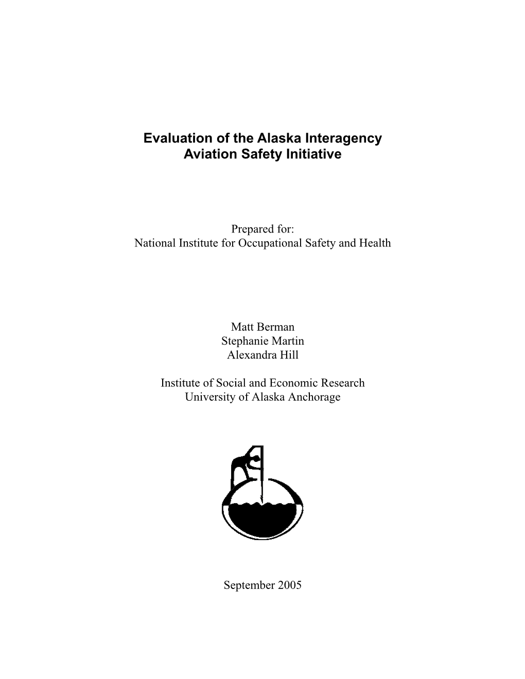 Evaluation of the Alaska Interagency Aviation Safety Initiative