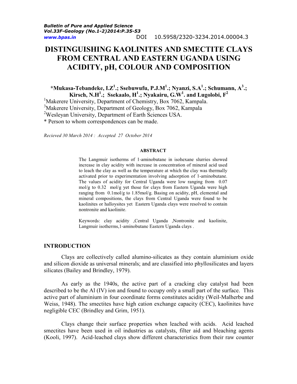 DISTINGUISHING KAOLINITES and SMECTITE CLAYS from CENTRAL and EASTERN UGANDA USING ACIDITY, Ph, COLOUR and COMPOSITION