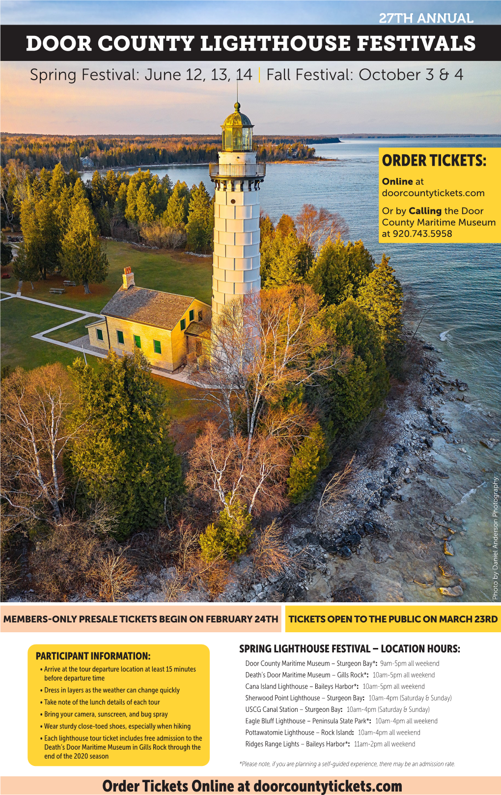 DOOR COUNTY LIGHTHOUSE FESTIVALS Spring Festival: June 12, 13, 14 | Fall Festival: October 3 & 4