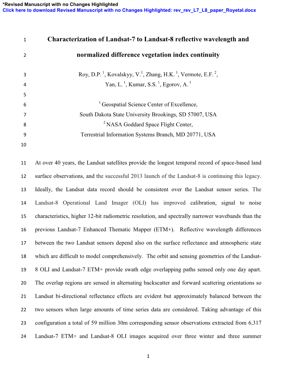 Characterization of Landsat-7 to Landsat-8 Reflective Wavelength And