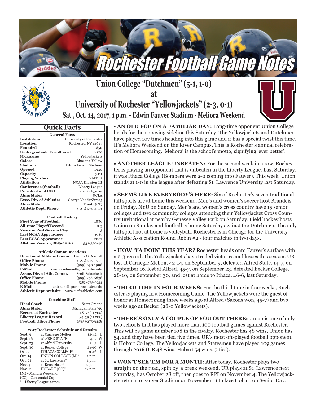 Rochester Football Game Notes Union College “Dutchmen” (5-1, 1-0) at University of Rochester “Yellowjackets” (2-3, 0-1) Sat., Oct