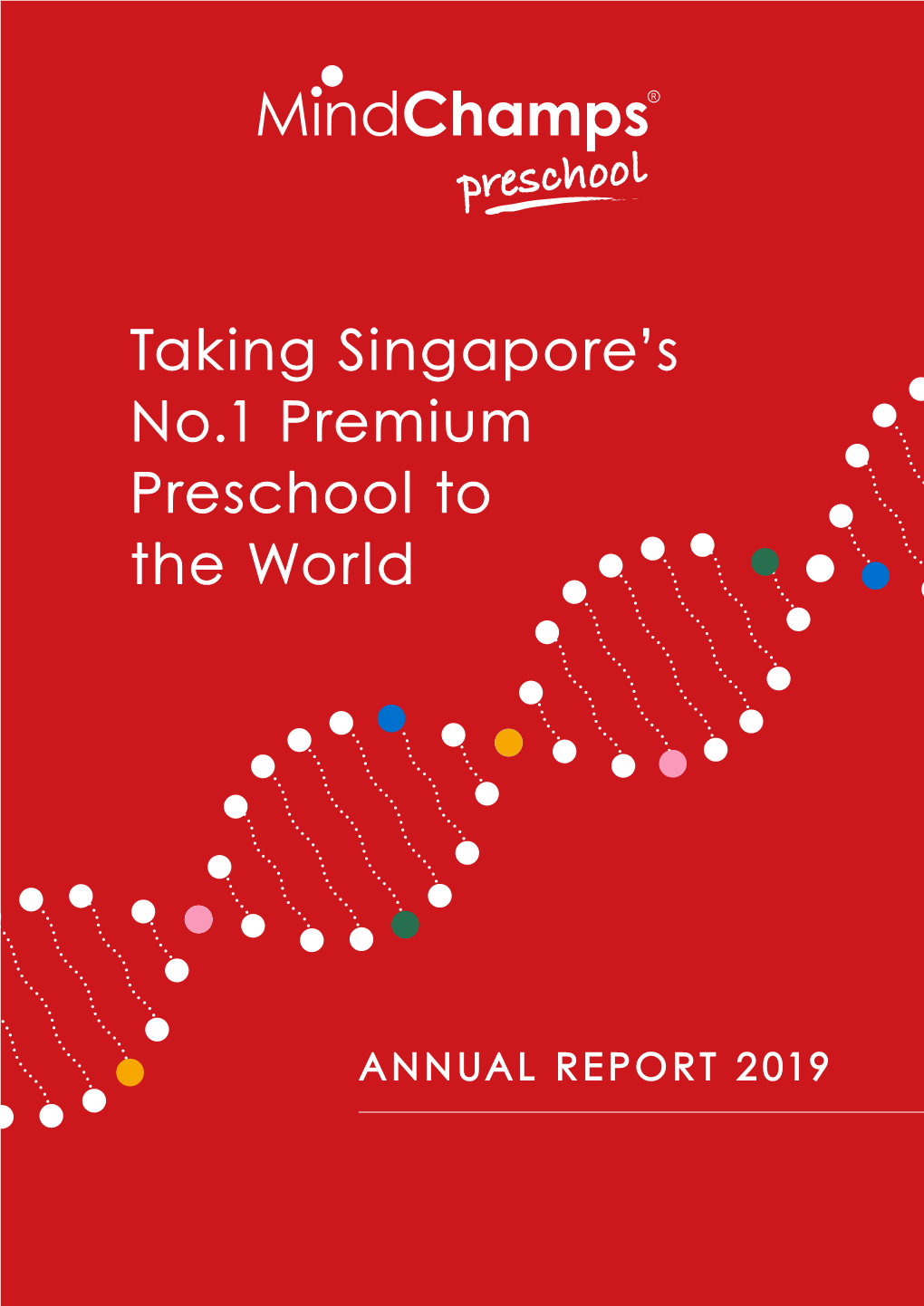 Taking Singapore's No.1 Premium Preschool to the World