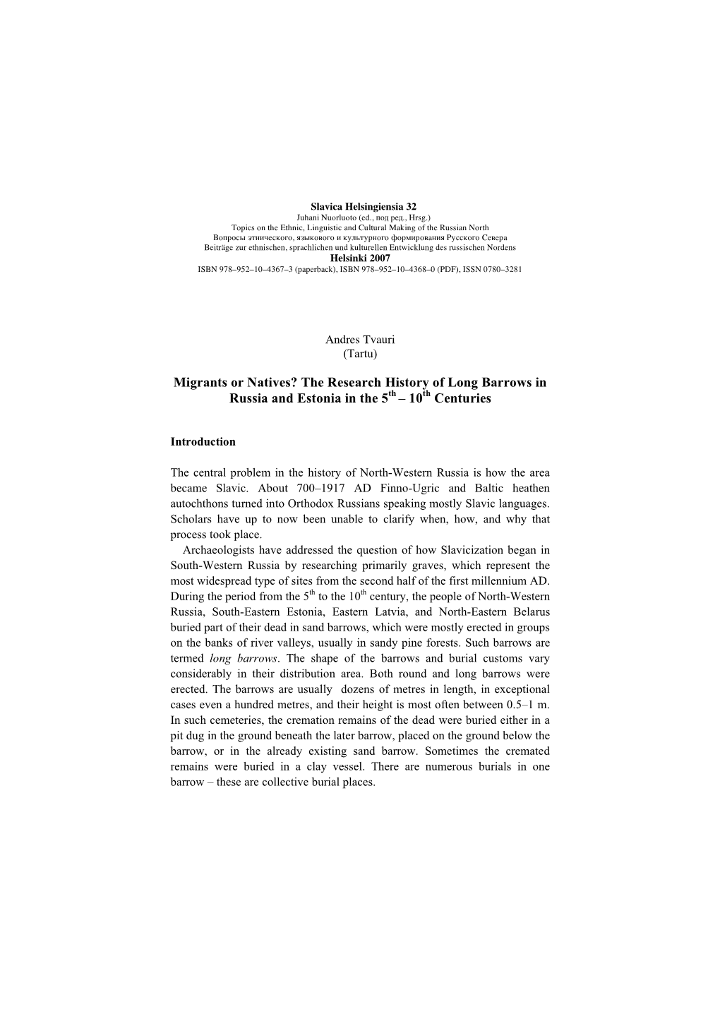 The Research History of Long Barrows in Russia and Estonia in the 5Th –10Th Centuries