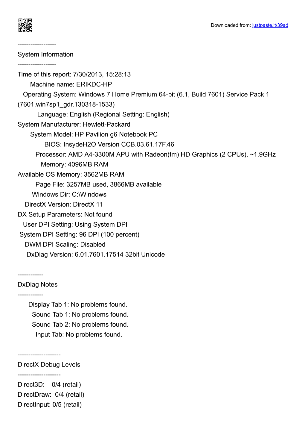 System Information ---Time of This Report: 7/30/2013, 15:28:13 Machine Name