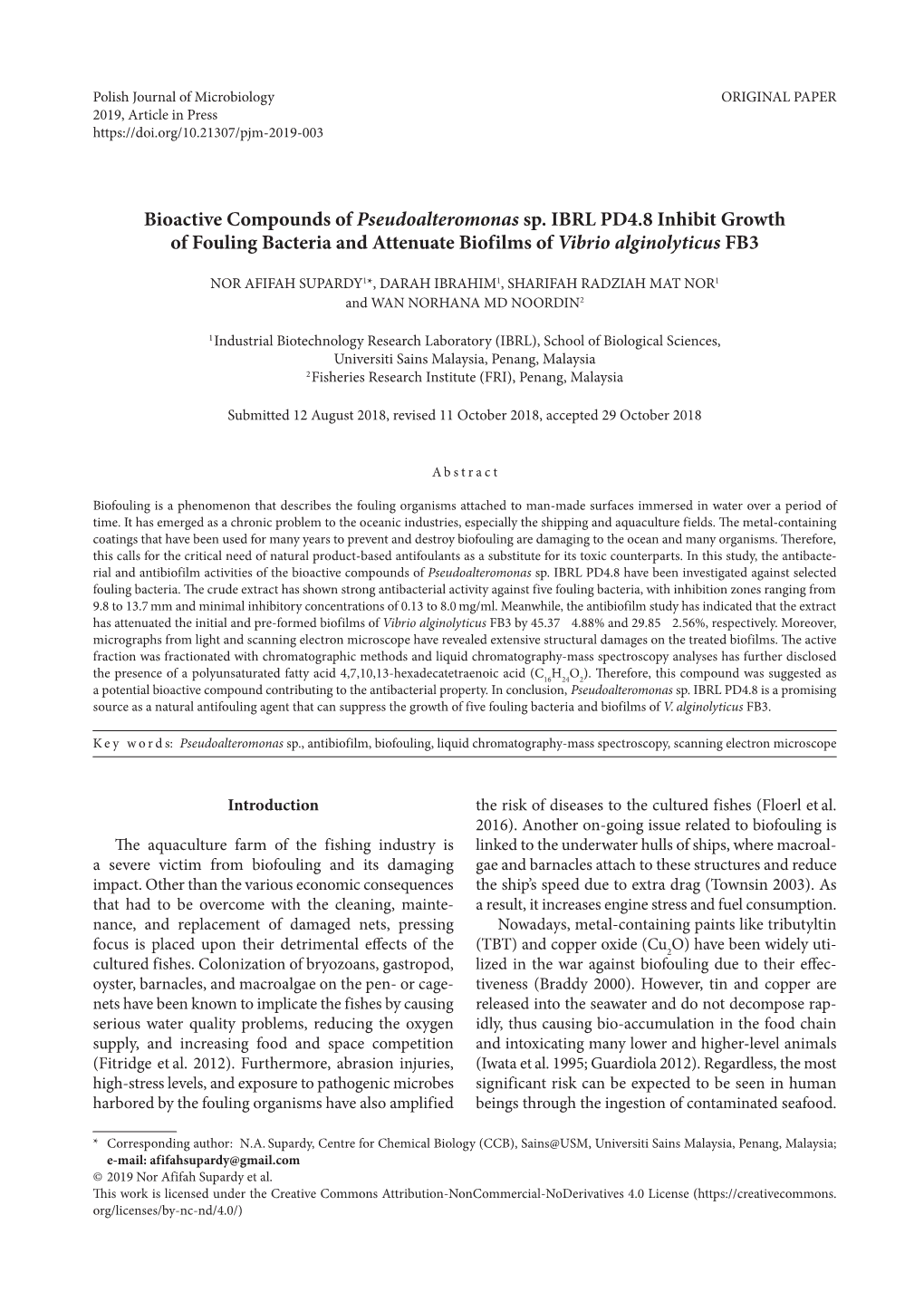 Bioactive Compounds of Pseudoalteromonas Sp. IBRL PD4.8 Inhibit Growth of Fouling Bacteria and Attenuate Biofilms of Vibrio Alginolyticus FB3