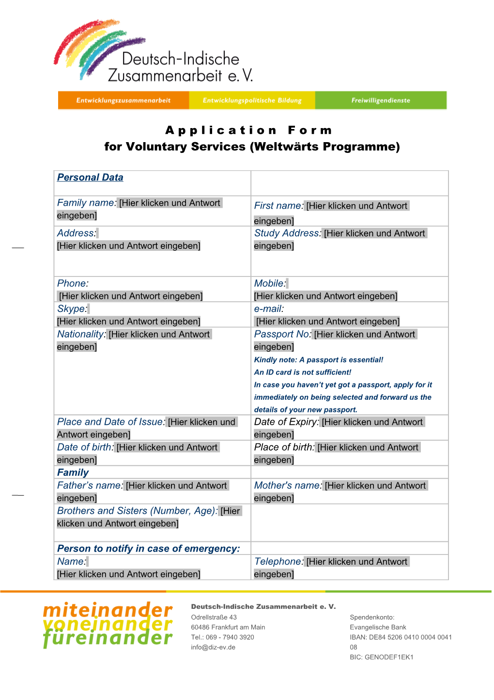 For Voluntary Services (Weltwärts Programme)