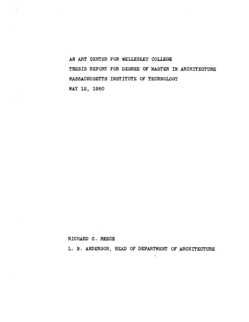 An Art Center for Wellesley College Thesis Report for Degree of Master in Architecture