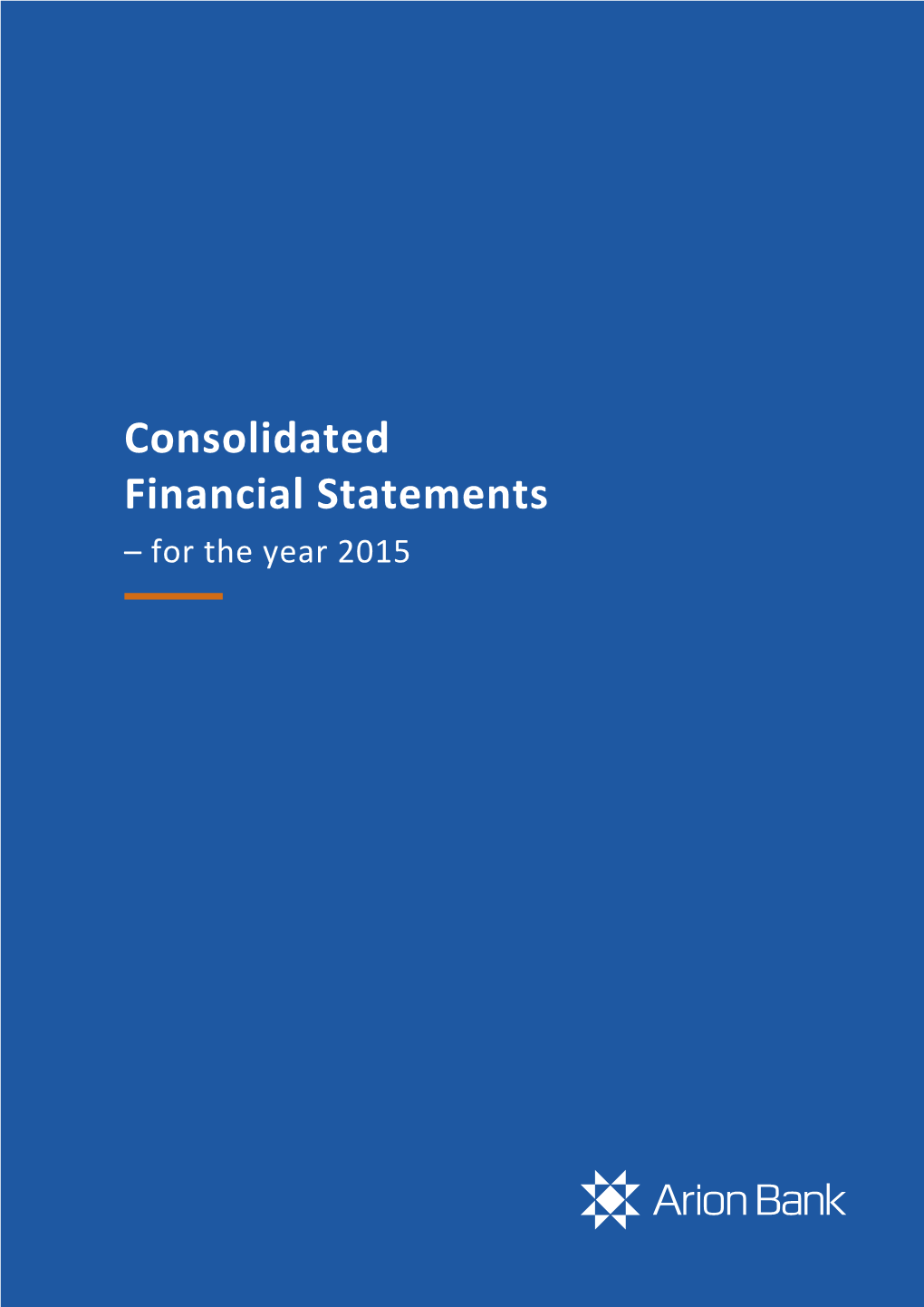 Consolidated Financial Statements – for the Year 2015 CONTENTS
