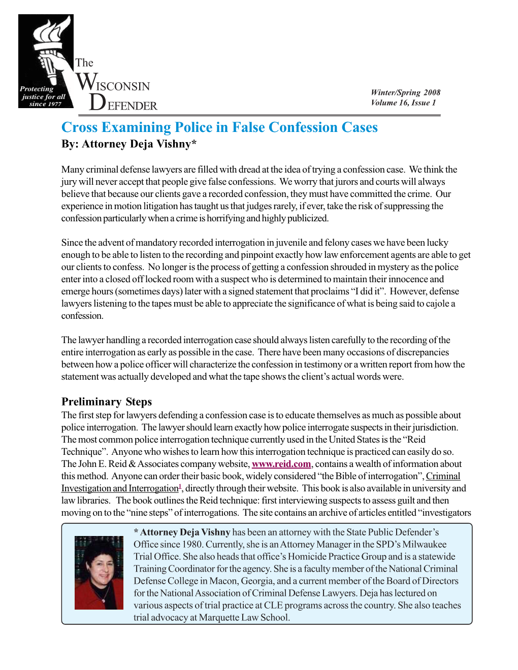 Cross Examining Police in False Confession Cases By: Attorney Deja Vishny*