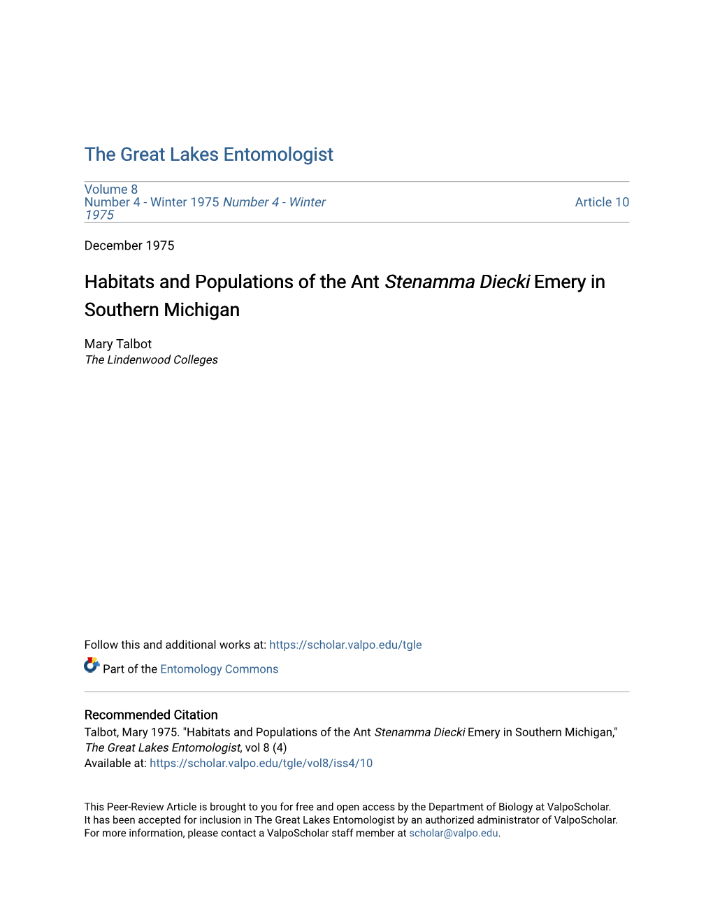 Habitats and Populations of the Ant Stenamma Diecki Emery in Southern Michigan