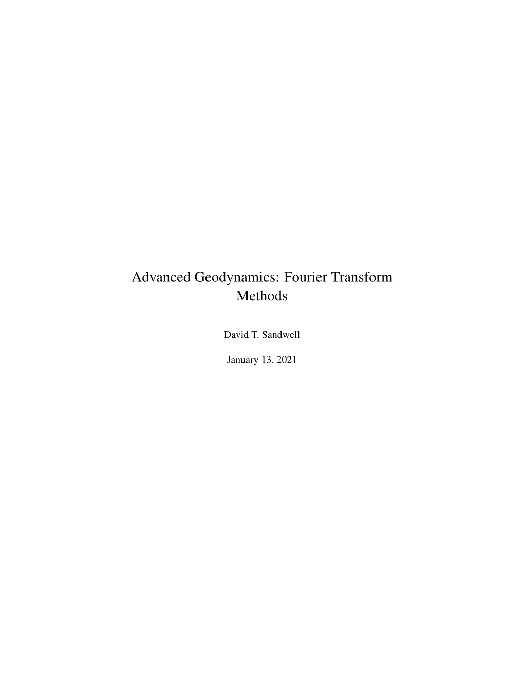 Advanced Geodynamics: Fourier Transform Methods