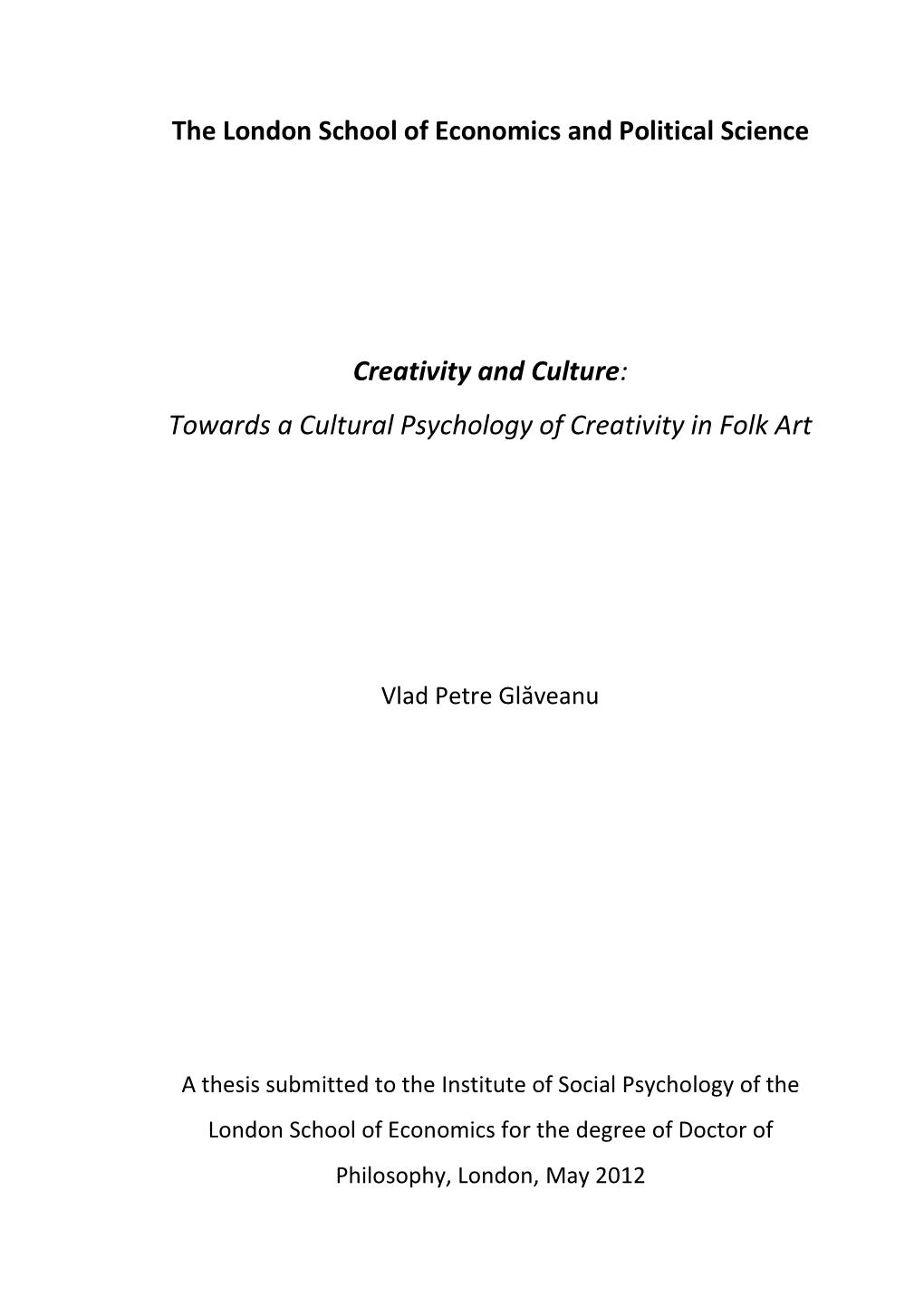 Creativity and Culture: Towards a Cultural Psychology of Creativity in Folk Art