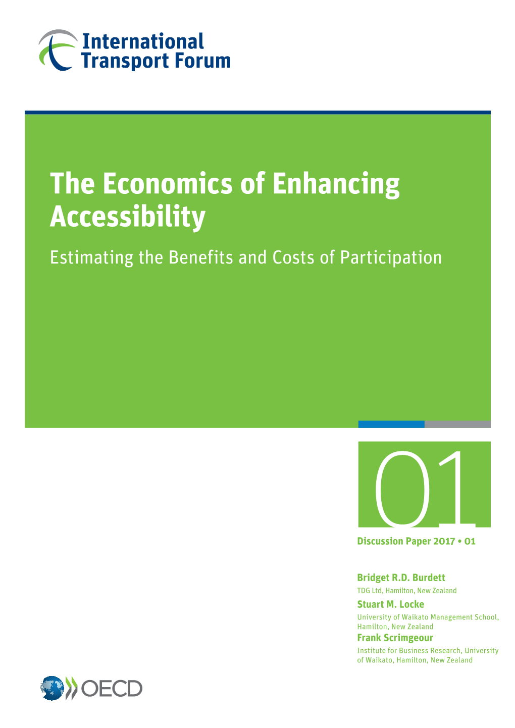 The Economics of Enhancing Accessibility Estimating the Benefits and Costs of Participation
