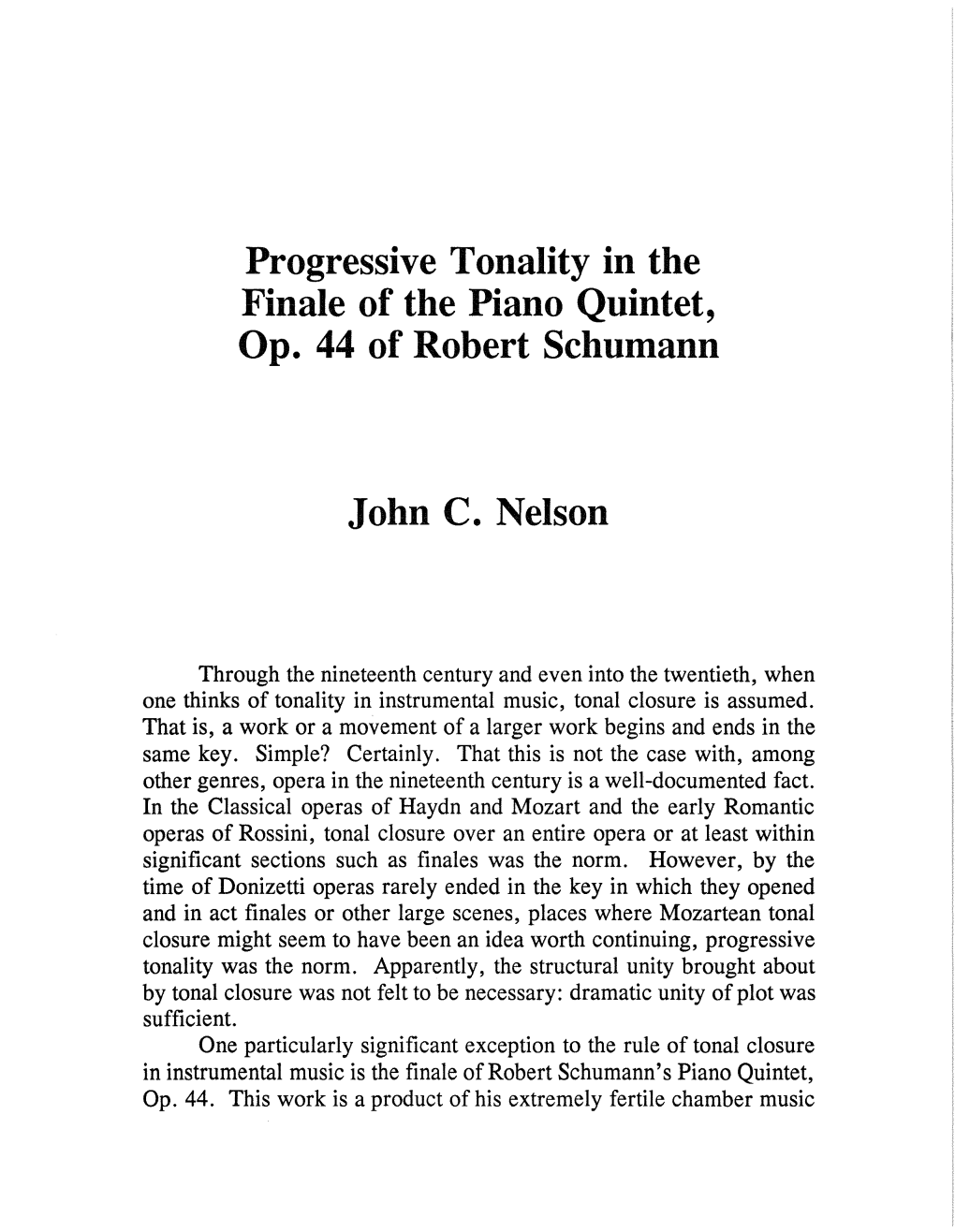 Progressive Tonality in the Finale of the Piano Quintet, Ope 44 of Robert Schumann