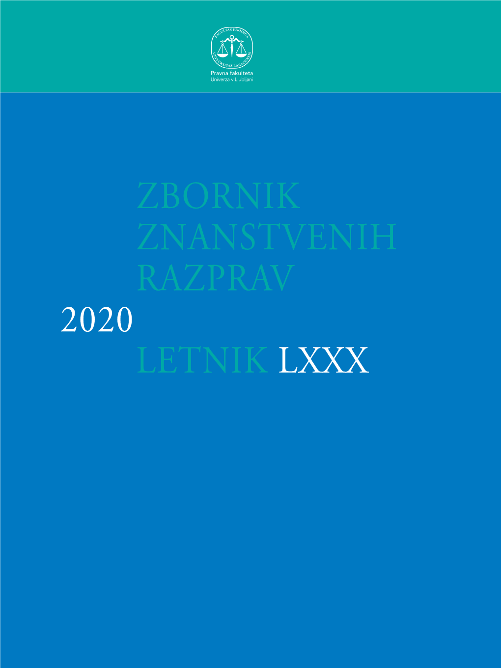 ZBORNIK ZNANSTVENIH RAZPRAV 2020 LETNIK LXXX UDK: 34:929Žontar J