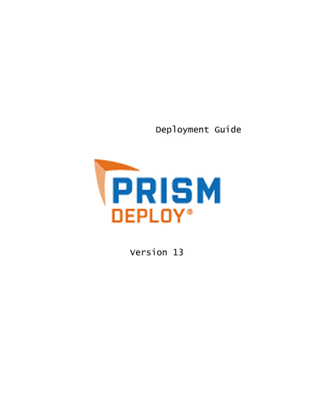 Prism Suite 13.0 Deployment Guide