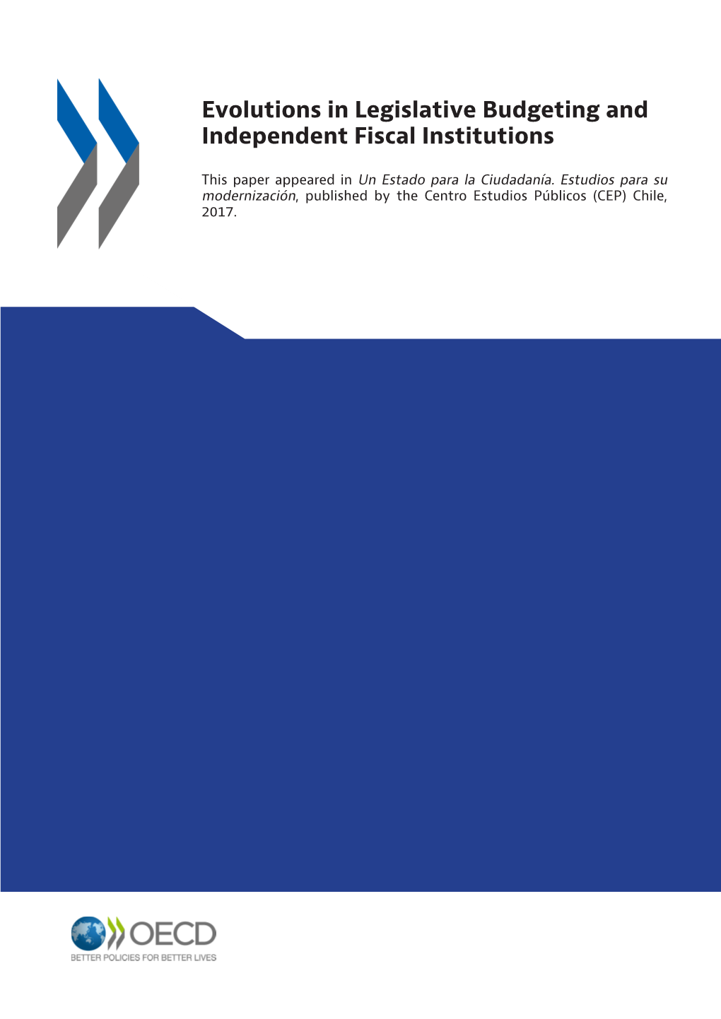 Evolutions in Legislative Budgeting and Independent Fiscal Institutions