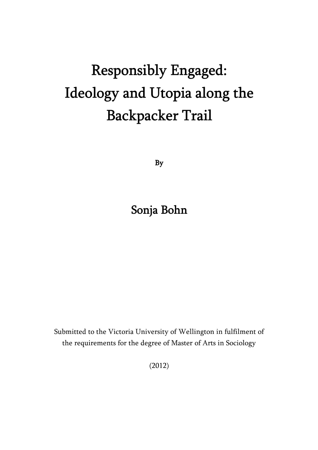 Ideology and Utopia Along the Backpacker Trail