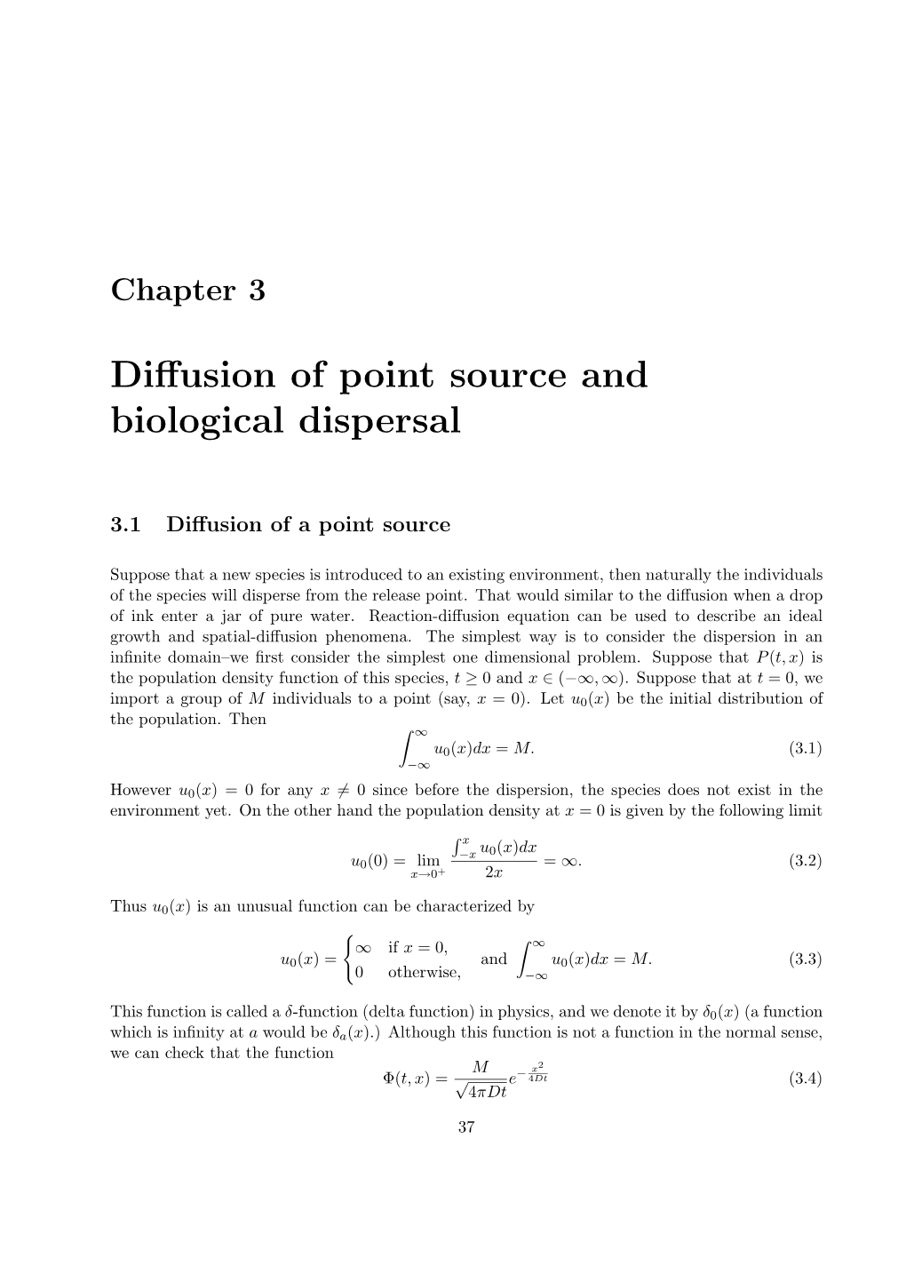 Diffusion of Point Source and Biological Dispersal