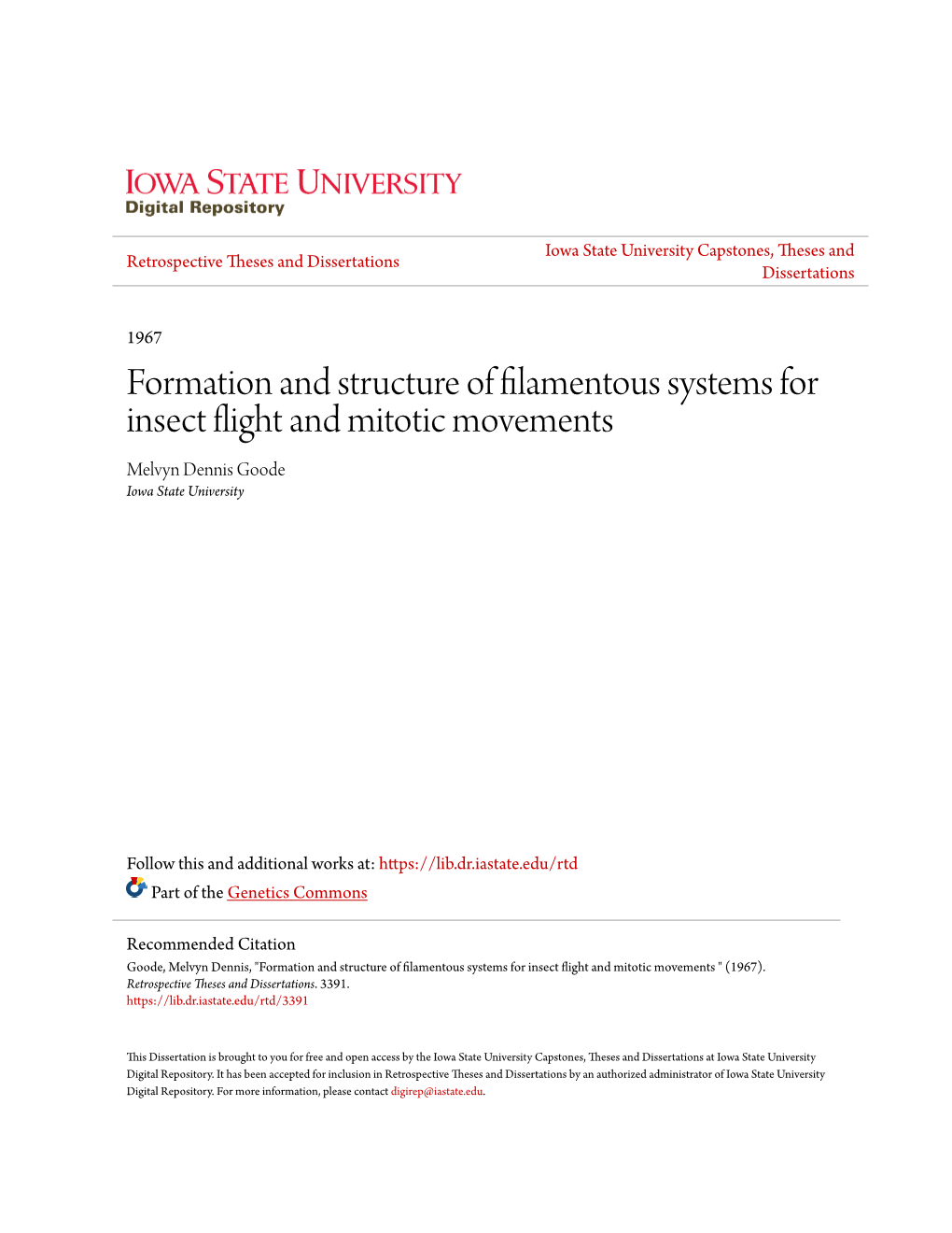 Formation and Structure of Filamentous Systems for Insect Flight and Mitotic Movements Melvyn Dennis Goode Iowa State University