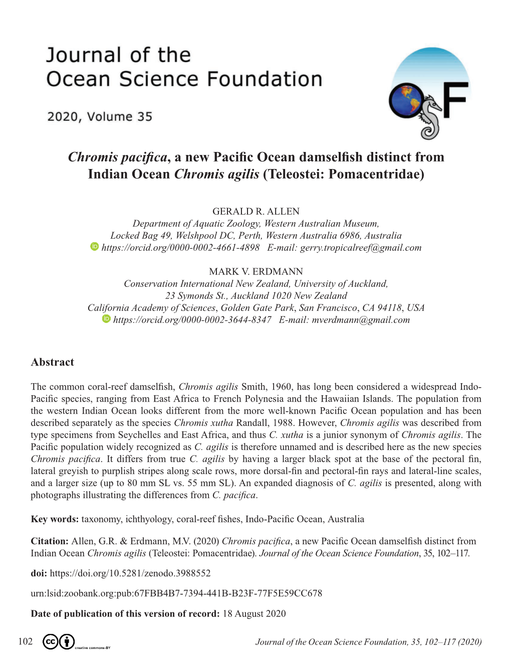 Chromis Pacifica, a New Pacific Ocean Damselfish Distinct from Indian Ocean Chromis Agilis (Teleostei: Pomacentridae)