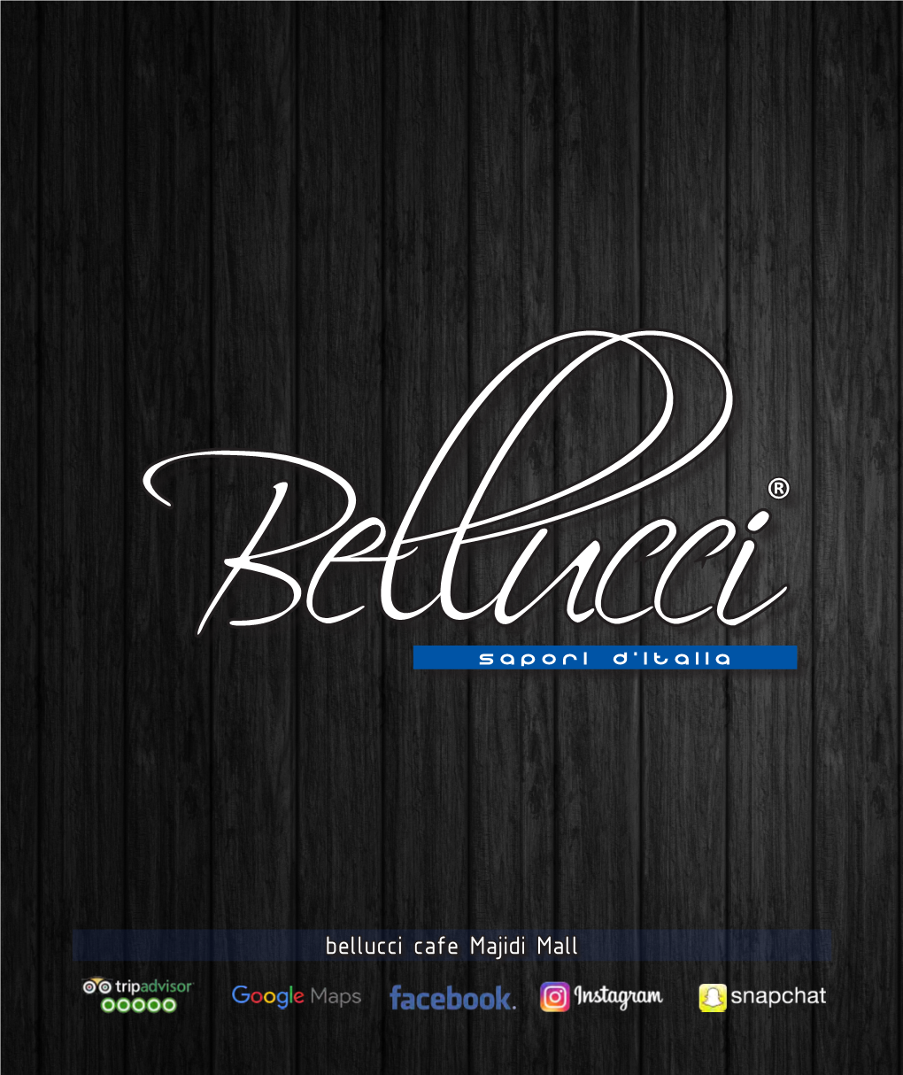 Bellucci Cafe Majidi Mall بەخێربێن بۆ بێلووچی کافێ تکایە داواکارییەکانتان لە الی کاشیەر دەکرێت ، لەگەڵ ڕێزدا
