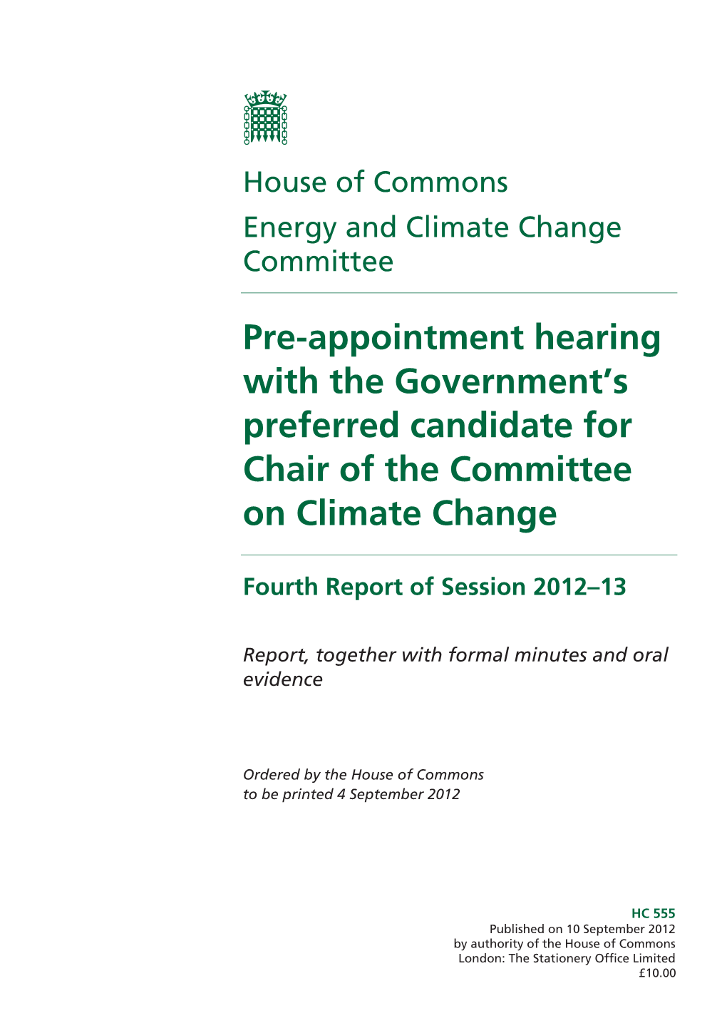 Pre-Appointment Hearing with the Government's Preferred Candidate for Chair of the Committee on Climate Change
