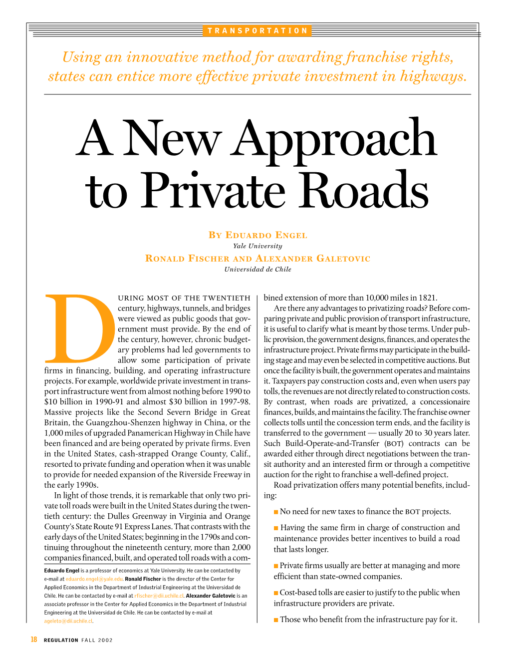 A New Approach to Private Roads