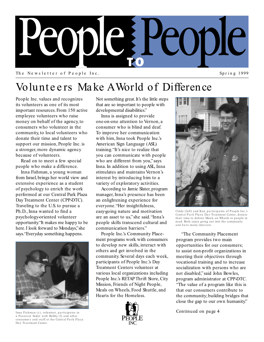 Volunteers Make Aworld of Difference People Inc