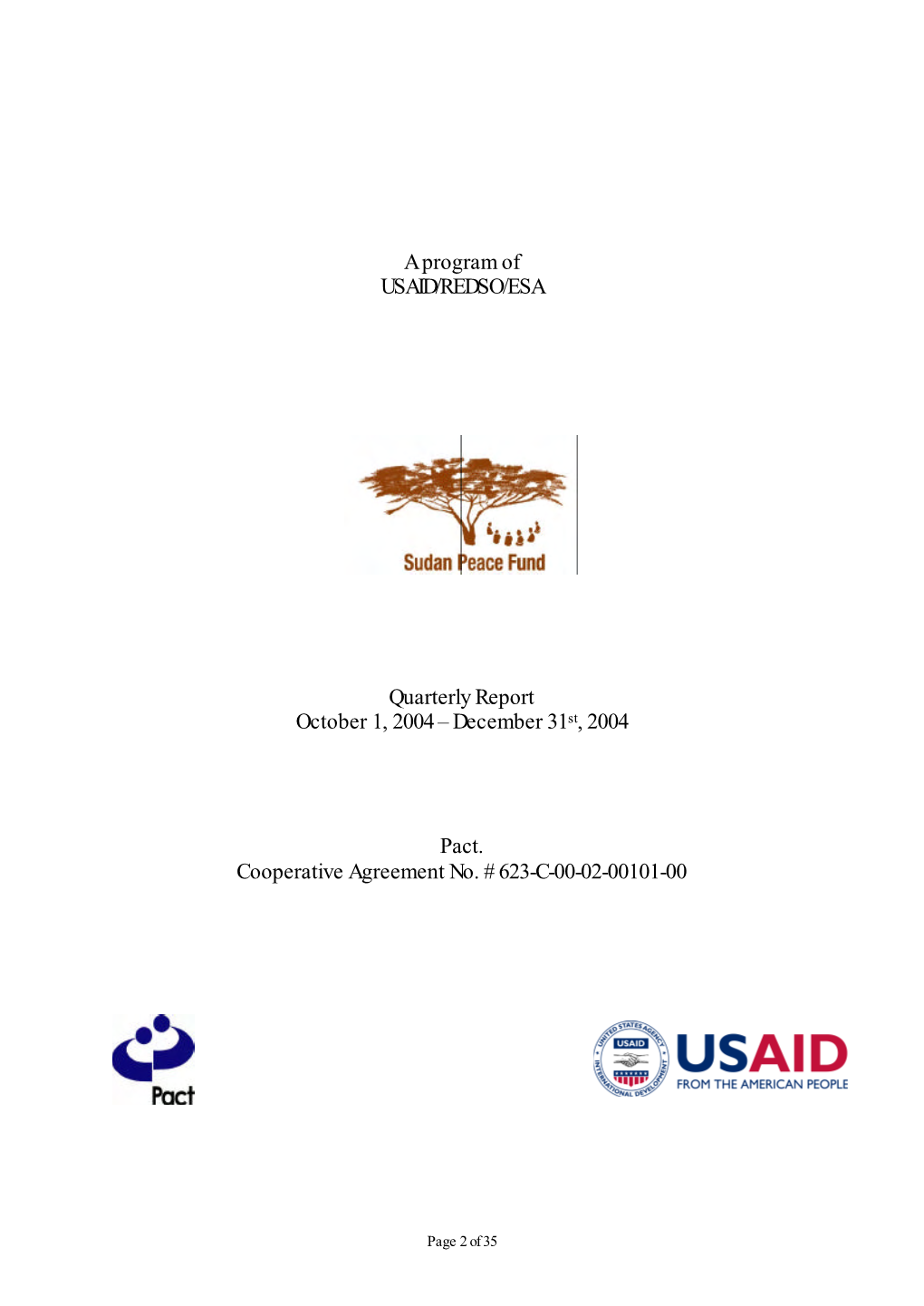 A Program of USAID/REDSO/ESA Quarterly Report October 1, 2004