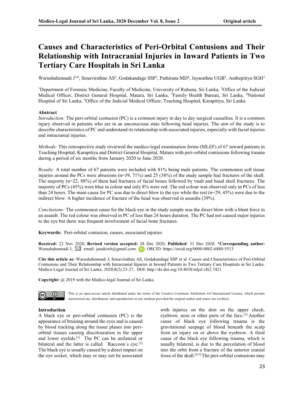 Causes and Characteristics of Peri-Orbital Contusions and Their Relationship with Intracranial Injuries in Inward Patients in Two Tertiary Care Hospitals in Sri Lanka