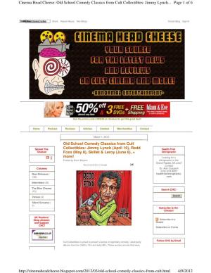 Page 1 of 6 Cinema Head Cheese: Old School Comedy Classics from Cult Collectibles: Jimmy Lynch... 4/9/2012