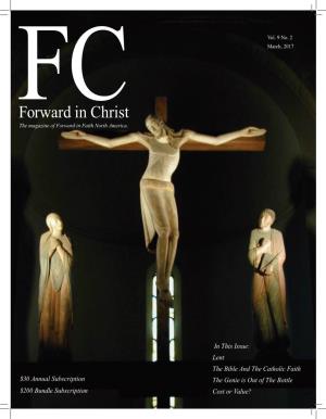 Forward in Christ F the Magazine of Forwardc in Faith North America