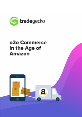 O2o Commerce in the Age of Amazon Table of Contents