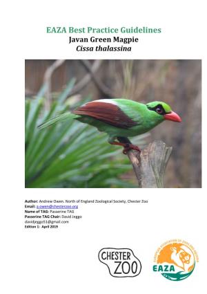 Best Practice Guidelines for the Javan Green Magpie Cissa Thalassina