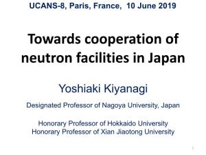 Towards Cooperation of Neutron Facilities in Japan