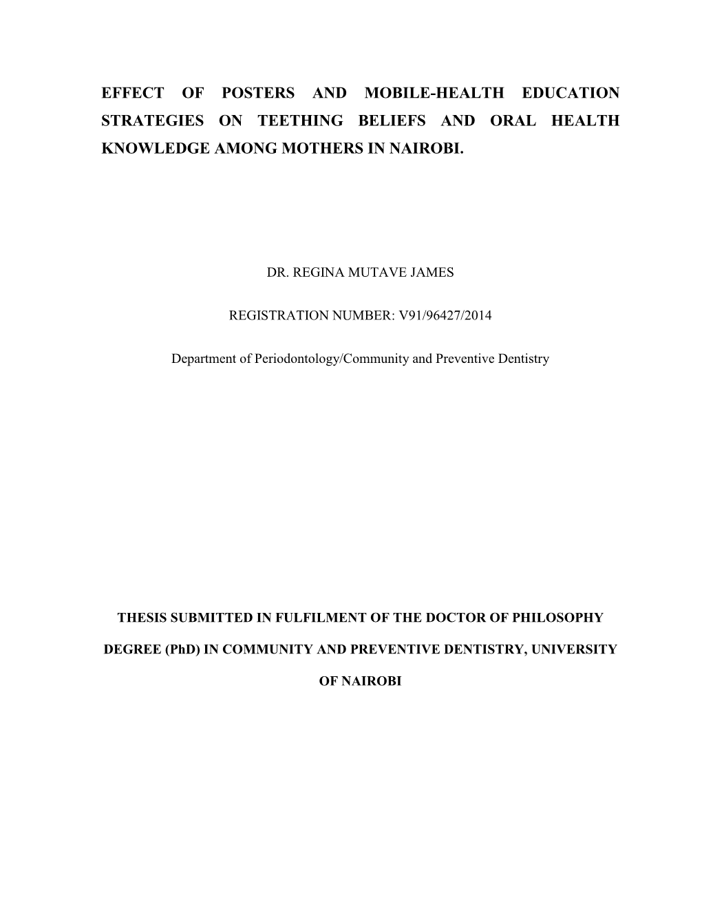 Effect of Posters and Mobile-Health Education Strategies on Teething Beliefs and Oral Health Knowledge Among Mothers in Nairobi