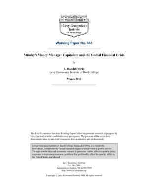 Minsky's Money Manager Capitalism and the Global Financial Crisis