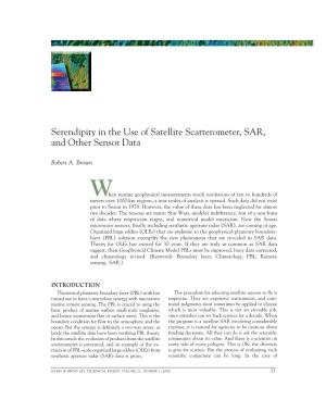 Serendipity in the Use of Satellite Scatterometer, SAR, and Other Sensor Data